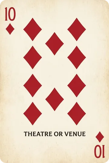 Ten of diamonds: Theatre or venue